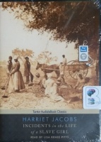 Incidents in the Life of a Slave Girl written by Harriet Jacobs performed by Lisa Renee Pitts on MP3 CD (Unabridged)